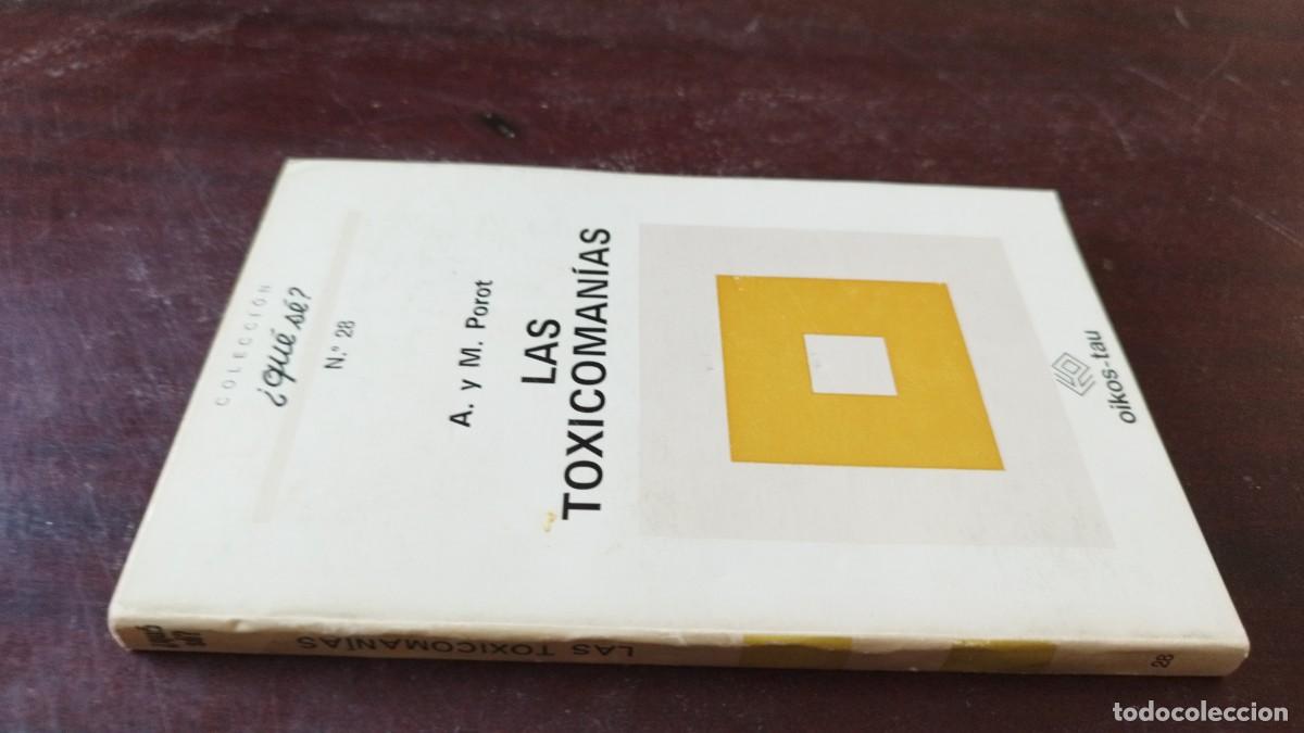 Libros de segunda mano: LAS TOXICOMANIAS / A Y M.POROT / CAJA 604 / OIKOS TAU