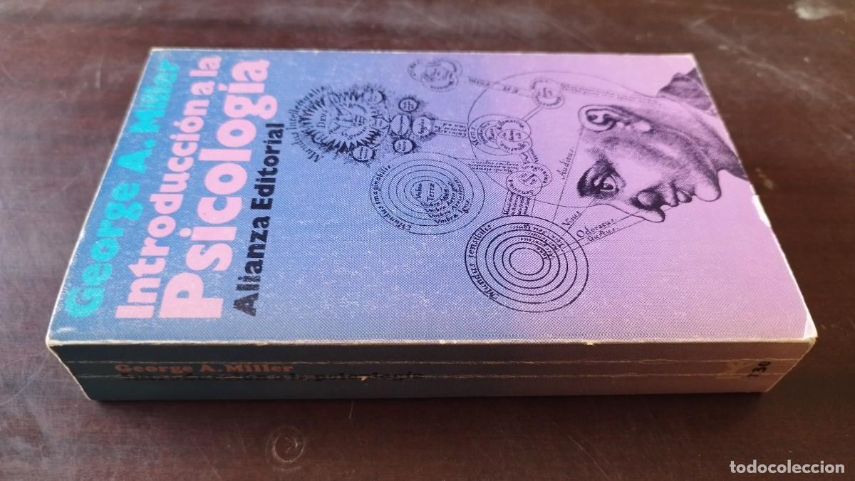 Libros de segunda mano: INTRODUCCION A LA PSICOLOGIA / GEORGE A. MILLER/ CJA 602 / ALIANZA