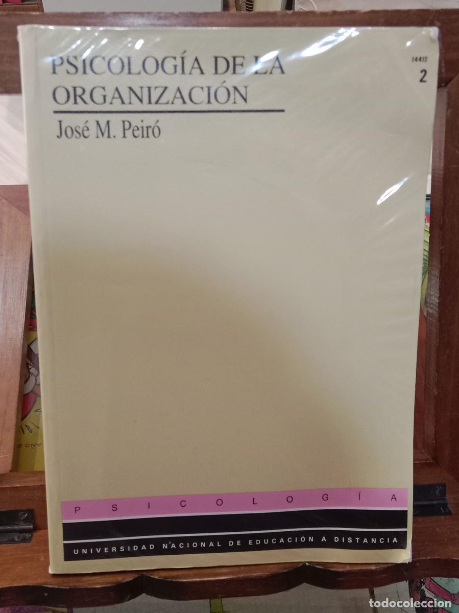 Libros de segunda mano: Psicolog&iacute;a de la Organizaci&oacute;n-Jos&eacute; M. Peir&oacute;-Edit Universidad Nacional de Educaci&oacute;n a Distancia. 1997