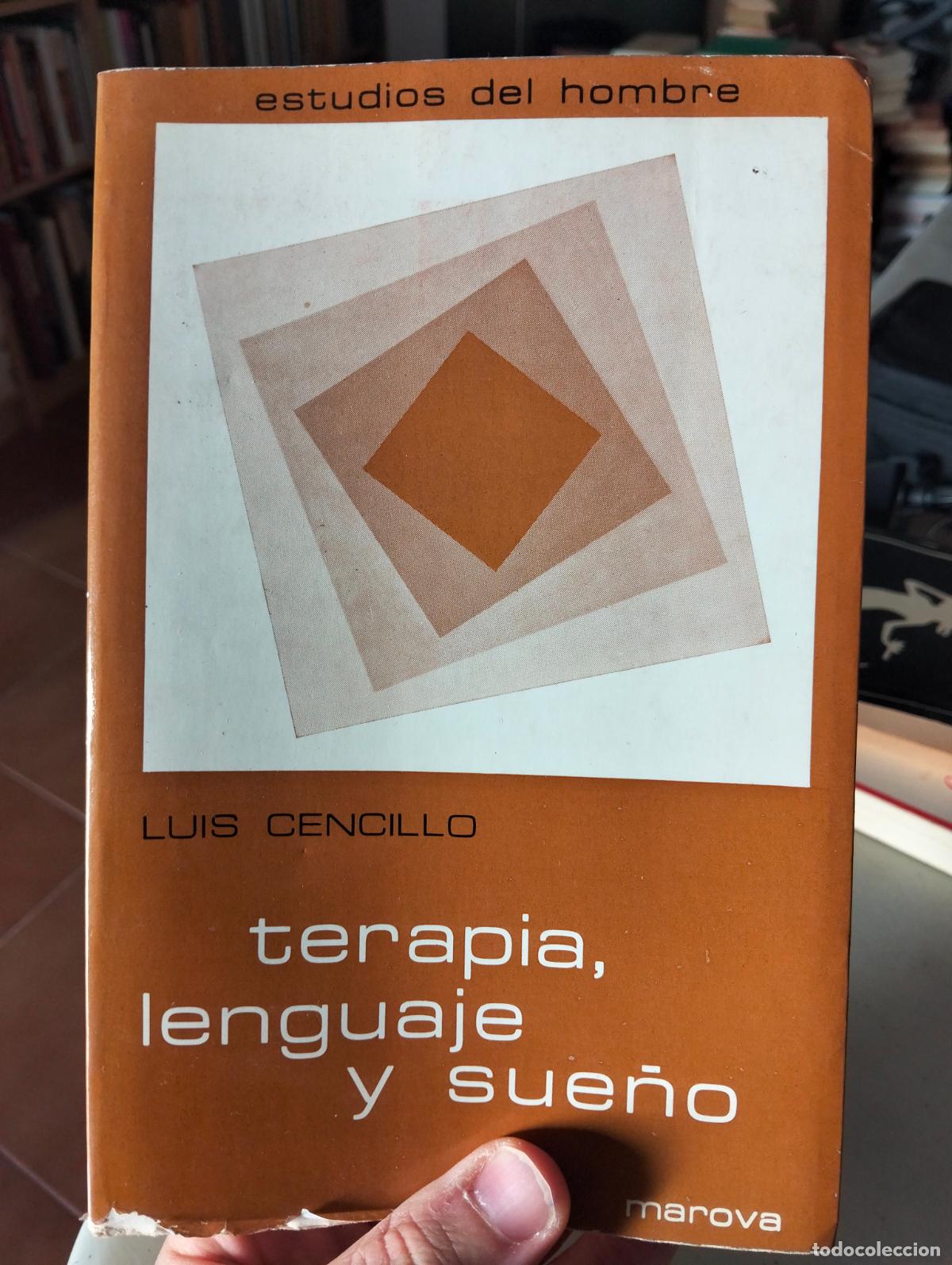Libros de segunda mano: Psicoanalisis, Terapia, Lenguaje y Sue&ntilde;o, Luis Cencillo, ed. Marova, 1973 VISITA MI CATALOGO