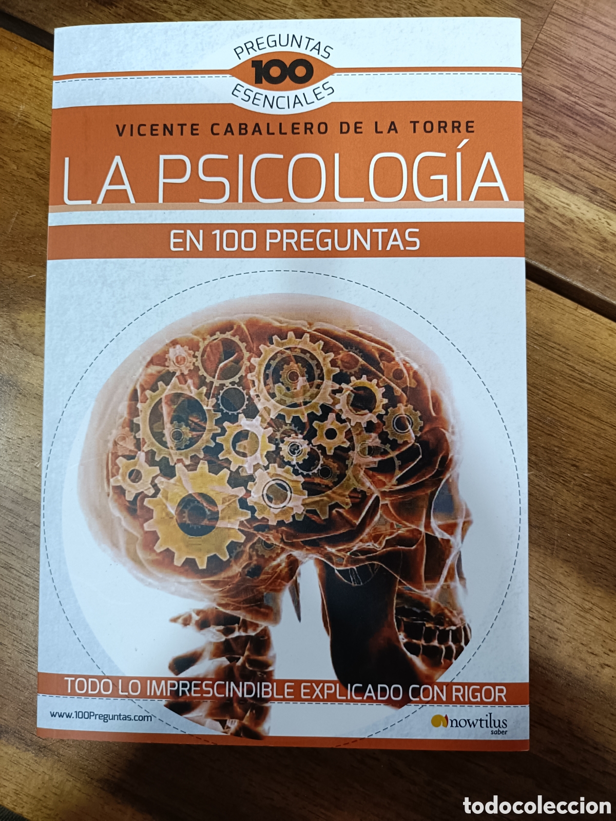 Libros de segunda mano: La psicolog&iacute;a en 100 preguntas, Vicente Caballero de la Torre, Ediciones Nowtilus 2018. Psicolog&iacute;a