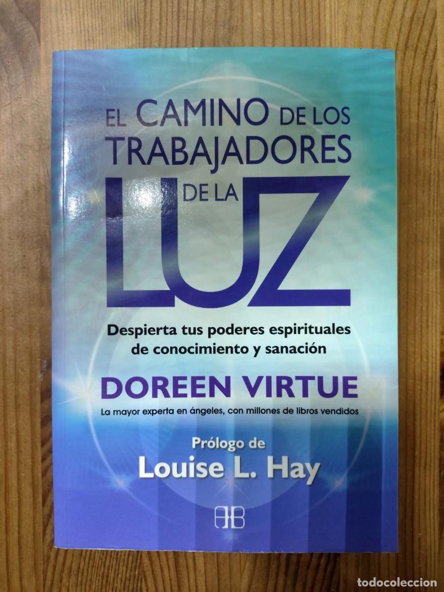 Libros de segunda mano: El camino de los trabajadores de la luz de Doreen Virtue. A&ntilde;o 2017. En perfecto estado.