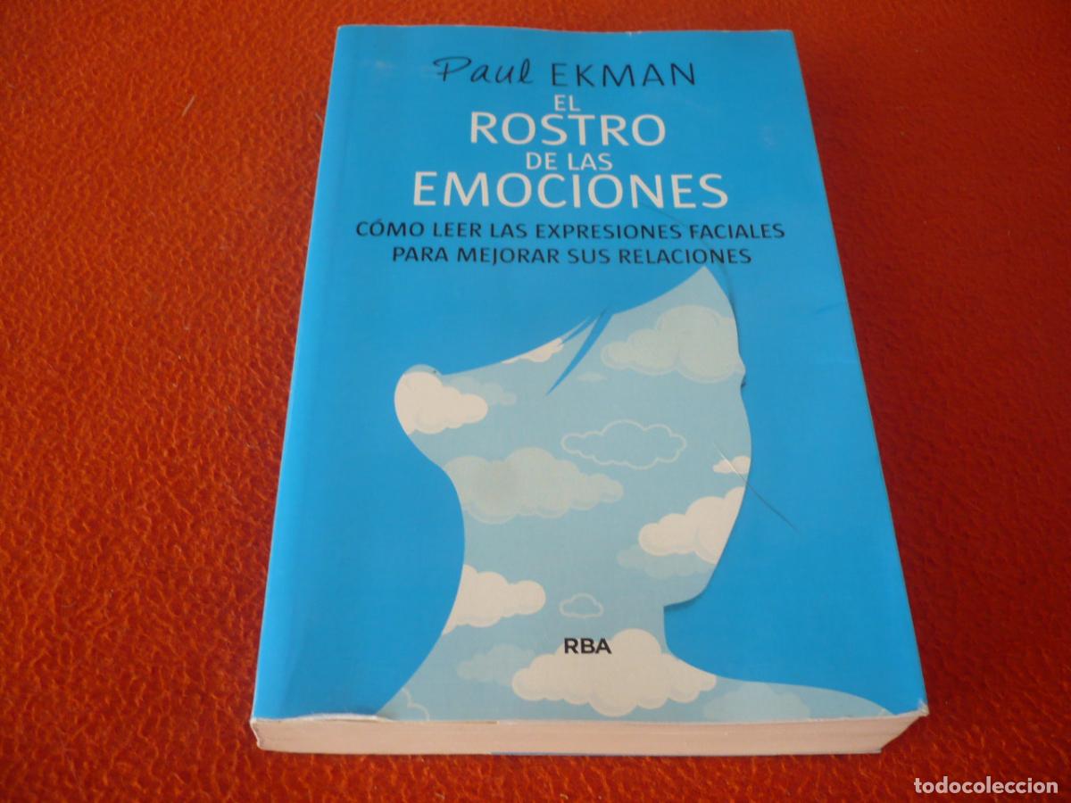 Libros de segunda mano: EL ROSTRO DE LAS EMOCIONES ( PAUL EKMAN ) COMO LEER EXPRESIONES FACIALES PARA MEJORAR RELACIONES