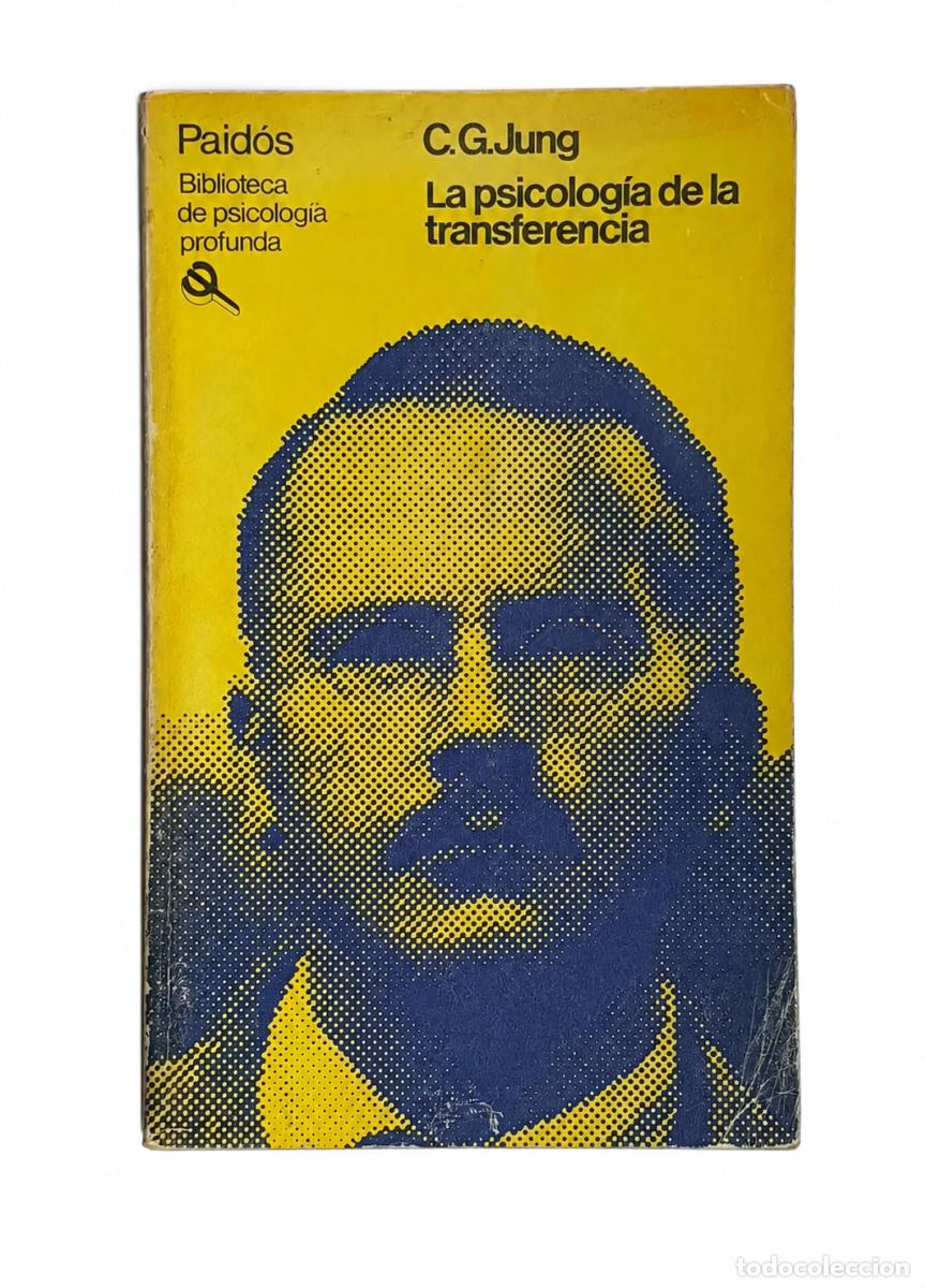 Libros de segunda mano: C. G. Jung &ndash; La psicolog&iacute;a de la transferencia &ndash; Paid&oacute;s &ndash; 1983 LM