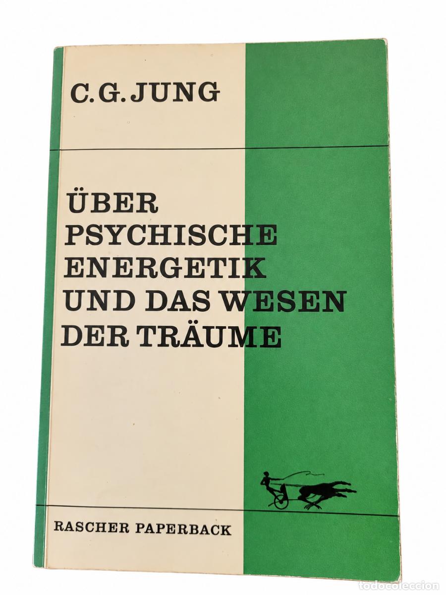 Libros de segunda mano: C. G. Jung &ndash; &Uuml;ber psychische Energetik und das Wesen der Tr&auml;ume &ndash; Rascher LM