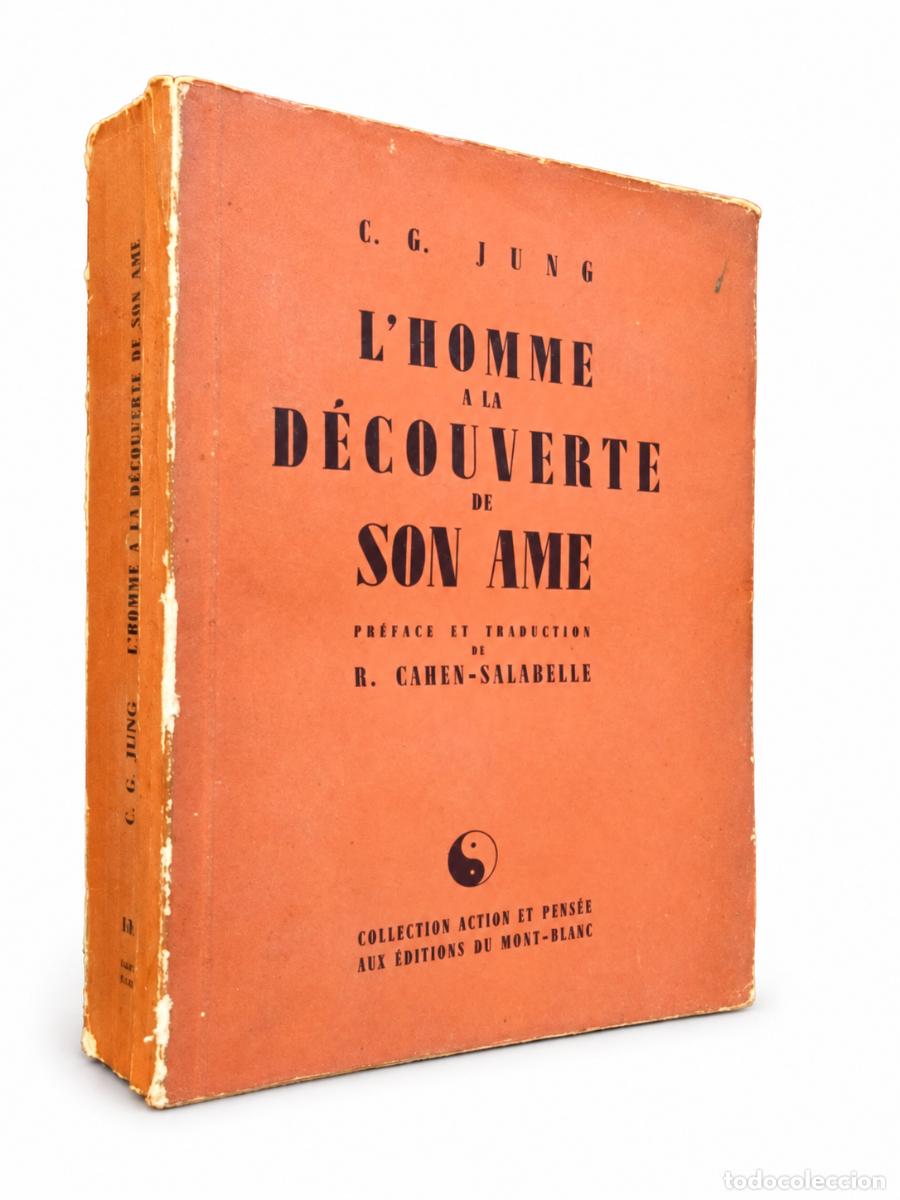 Libros de segunda mano: Carl Gustav Jung &ndash; L&rsquo;homme &agrave; la d&eacute;couverte de son &acirc;me &ndash; &Eacute;ditions du Mont-Blanc &ndash; 1946 lm