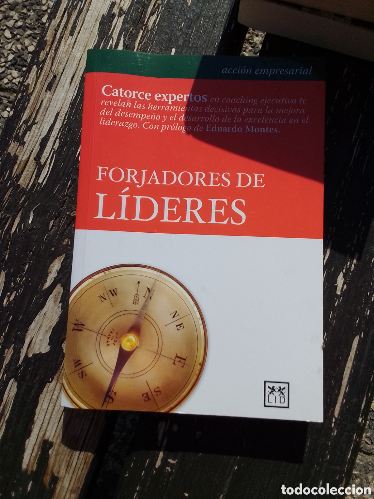 Libros de segunda mano: forjadores de l&iacute;deres coordinaci&oacute;n Javier Andreu pr&oacute;logo Eduardo montes