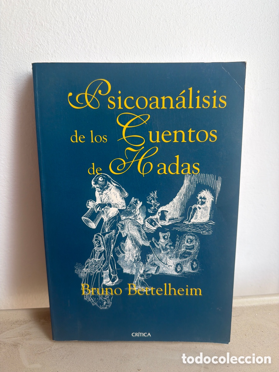 Libros de segunda mano: Psicoan&aacute;lisis de los cuentos de hadas - Bruno Bettelheim