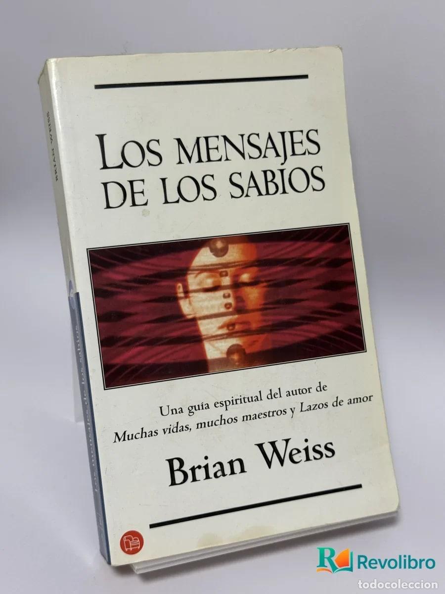 Libros de segunda mano: Los Mensajes de los Sabios - Brian Weiss