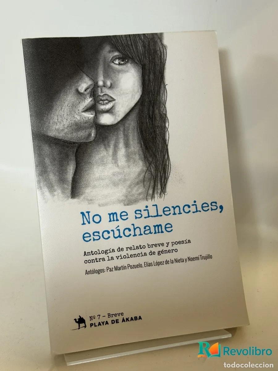 Libros de segunda mano: No me silencies, esc&uacute;chame - Paz Mart&iacute;n Pozuelo, El&iacute;as L&oacute;pez de la Nieta, Noem&iacute; Trujillo