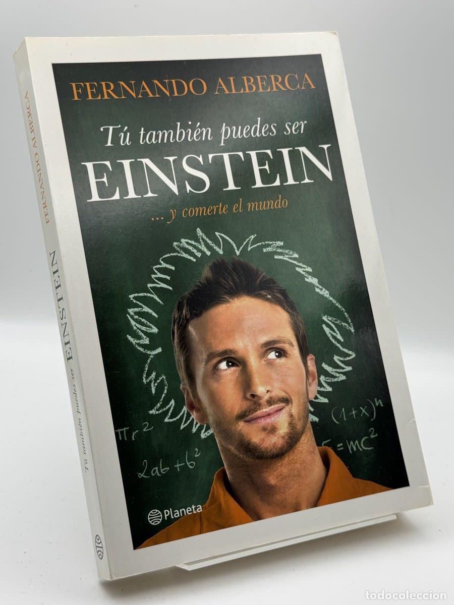 Libros de segunda mano: T&uacute; tambi&eacute;n puedes ser Einstein - Fernando Alberca