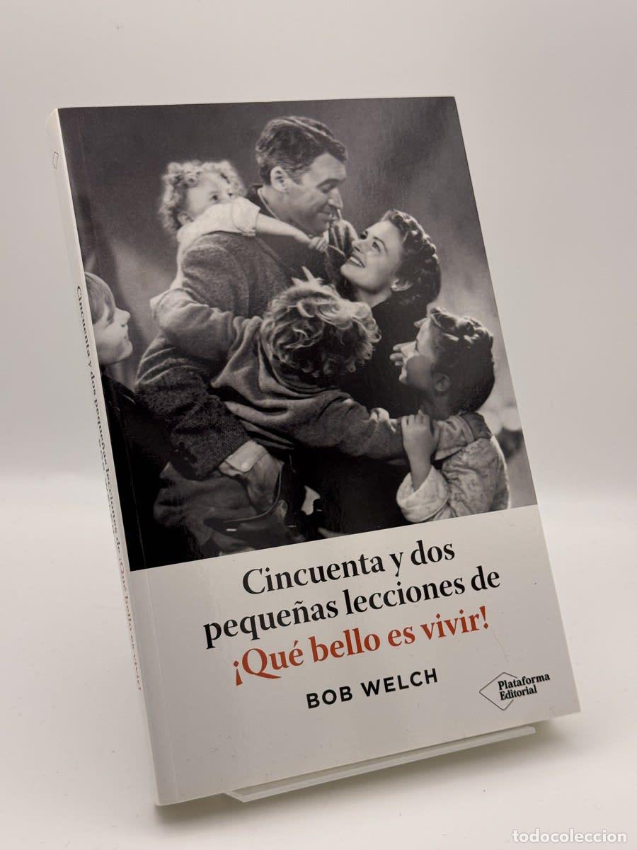 Libros de segunda mano: Cincuenta y Dos Peque&ntilde;as Lecciones de &iexcl;Qu&eacute; Bello Es Vivir! - Bob Welch