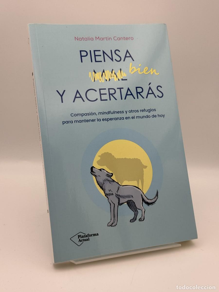 Libros de segunda mano: Piensa bien y acertar&aacute;s - Natalia Mart&iacute;n