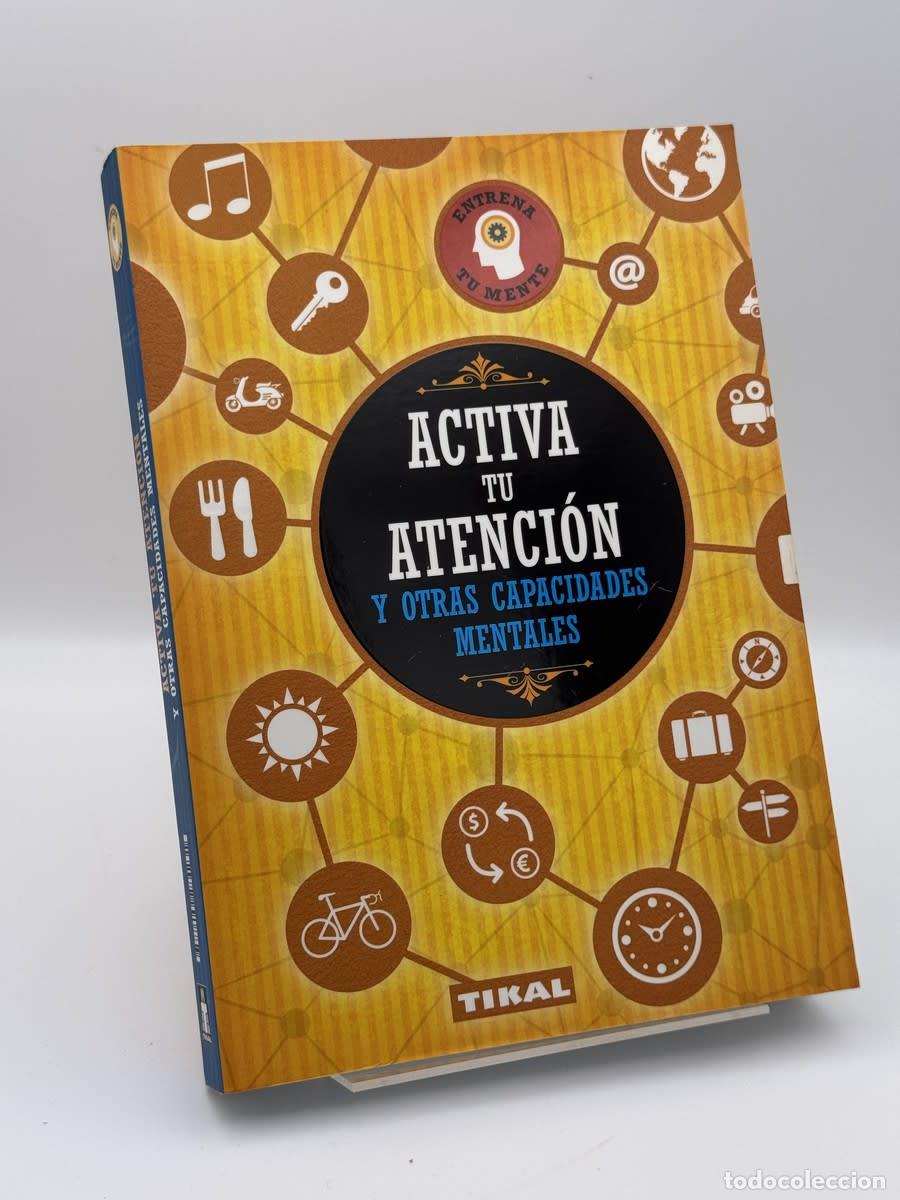 Libros de segunda mano: Activa tu atenci&oacute;n y otras capacidades mentales - Desconocido