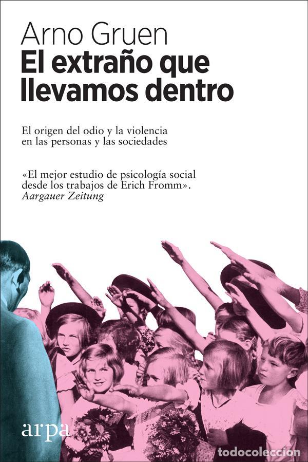 Libros de segunda mano: El extra&ntilde;o que llevamos dentro. - Gruen, Arno.