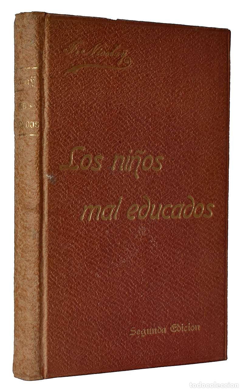 Libros de segunda mano: Los ni&ntilde;os mal educados - Fernando Nicolay