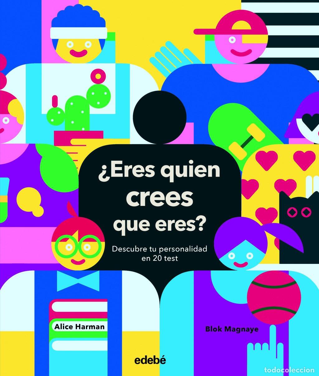 Libros de segunda mano: &iquest;Eres Quien Crees Que Eres? Descubre Tu Personalidad en 20 Test - David Caceres Gonzalez - Edeb&eacute;