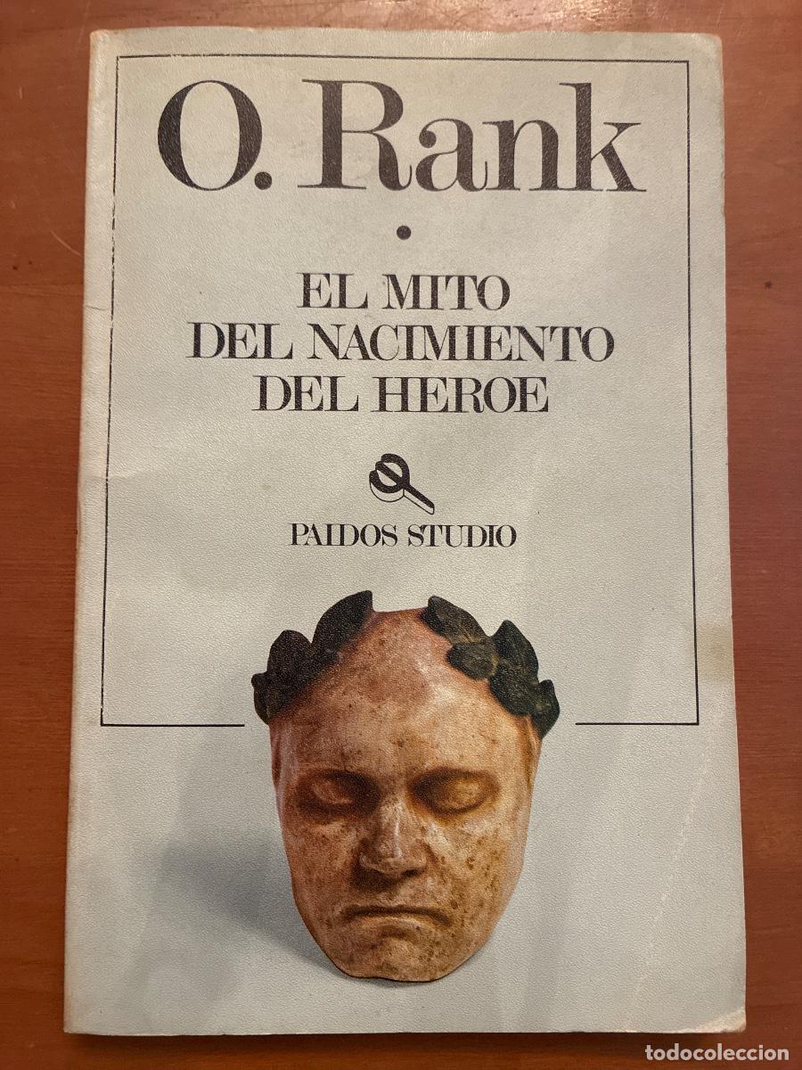 Libros de segunda mano: O. RANK. EL MITO DEL NACIMIENTO DEL H&Eacute;ROE. - Foto 1