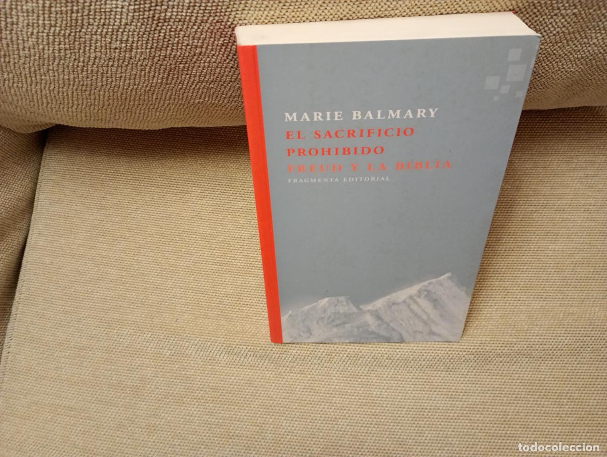 Libros de segunda mano: EL SACRIFICIO PROHIBIDO FREUD Y LA BIBLIA