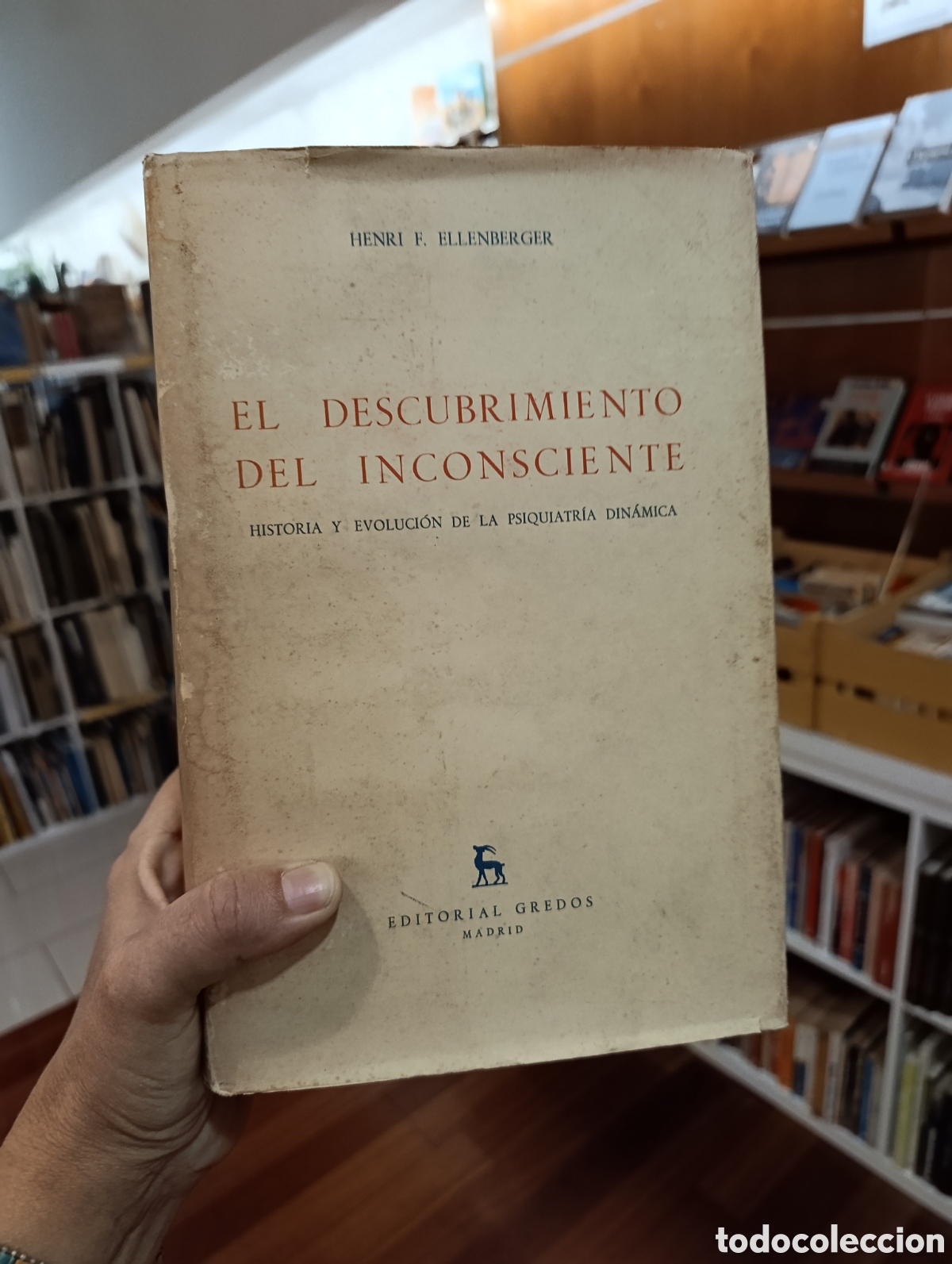 Libros de segunda mano: Henri F. ELLENBERGER - El descubrimiento del inconsciente - editorial Gredos psiquiatr&iacute;a psicolog&iacute;a