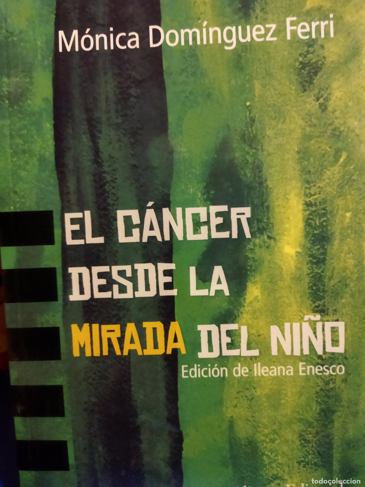 Libros de segunda mano: El c&aacute;ncer desde la mirada del ni&ntilde;o