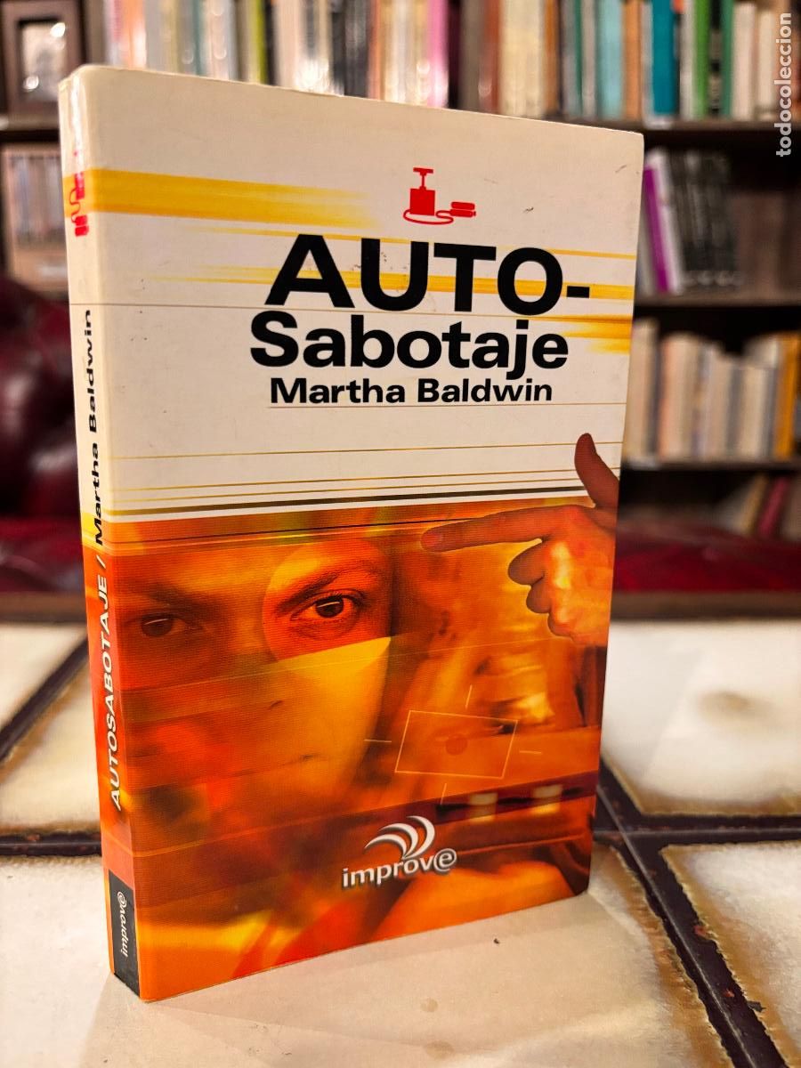Libros de segunda mano: Auto-sabotaje. Martha Baldwin. - Foto 1