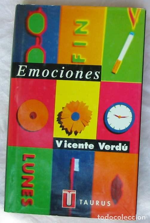 Libros de segunda mano: EMOCIONES - VICENTE VERD&Uacute; - ED. TAURUS 1997 - VER INDICE Y DESCRIPCI&Oacute;N