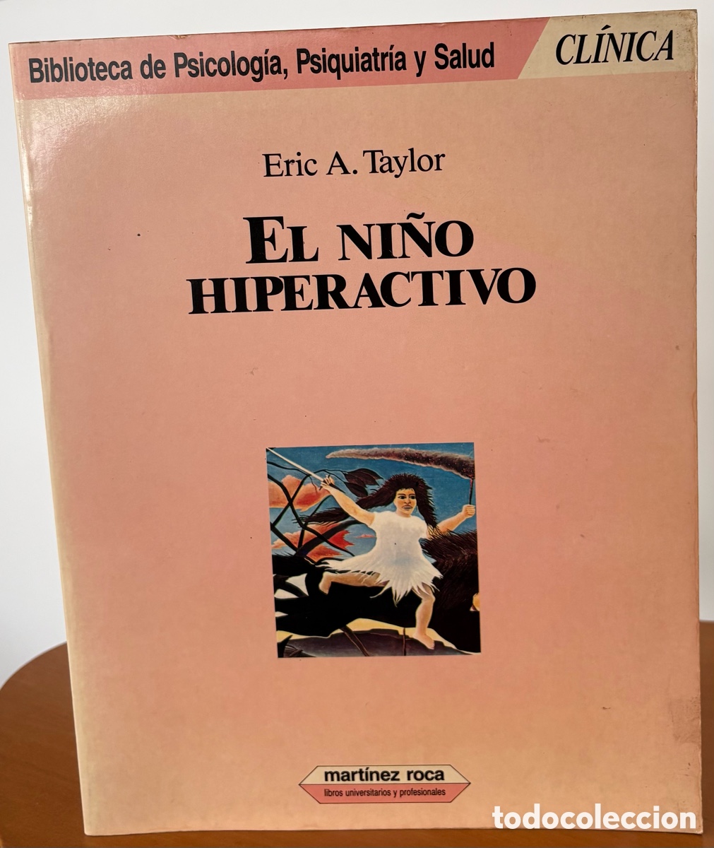 Libros de segunda mano: El ni&ntilde;o hiperactivo&rdquo;, escrito por Eric A. Taylor