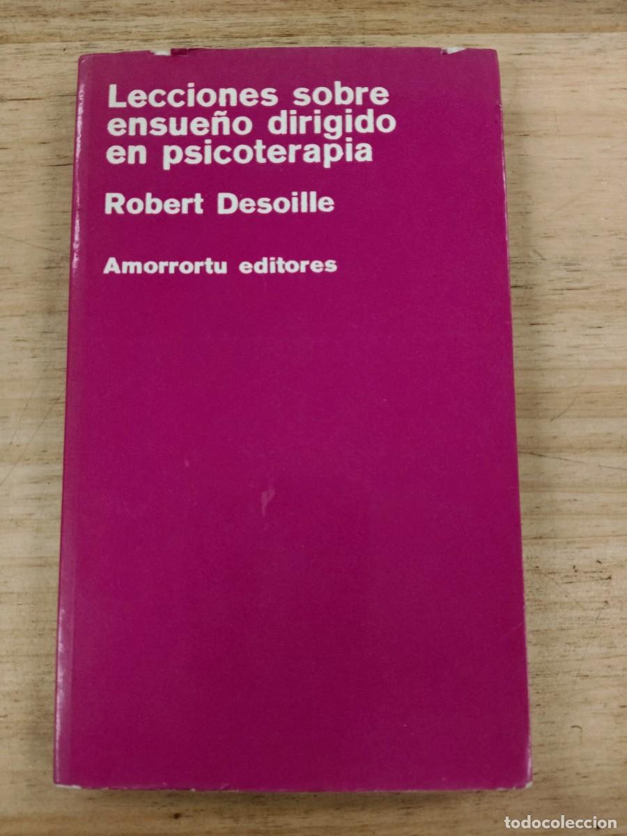 Libros de segunda mano: Lecciones sobre ensue&ntilde;o dirigido en psicoterapia - Robert Desoille - Amorrortu Editores, 1973