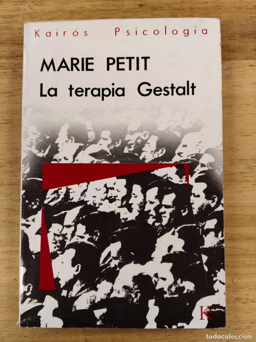 Libros de segunda mano: La terapia Gestalt - Marie Petit - Editorial Kair&oacute;s1987