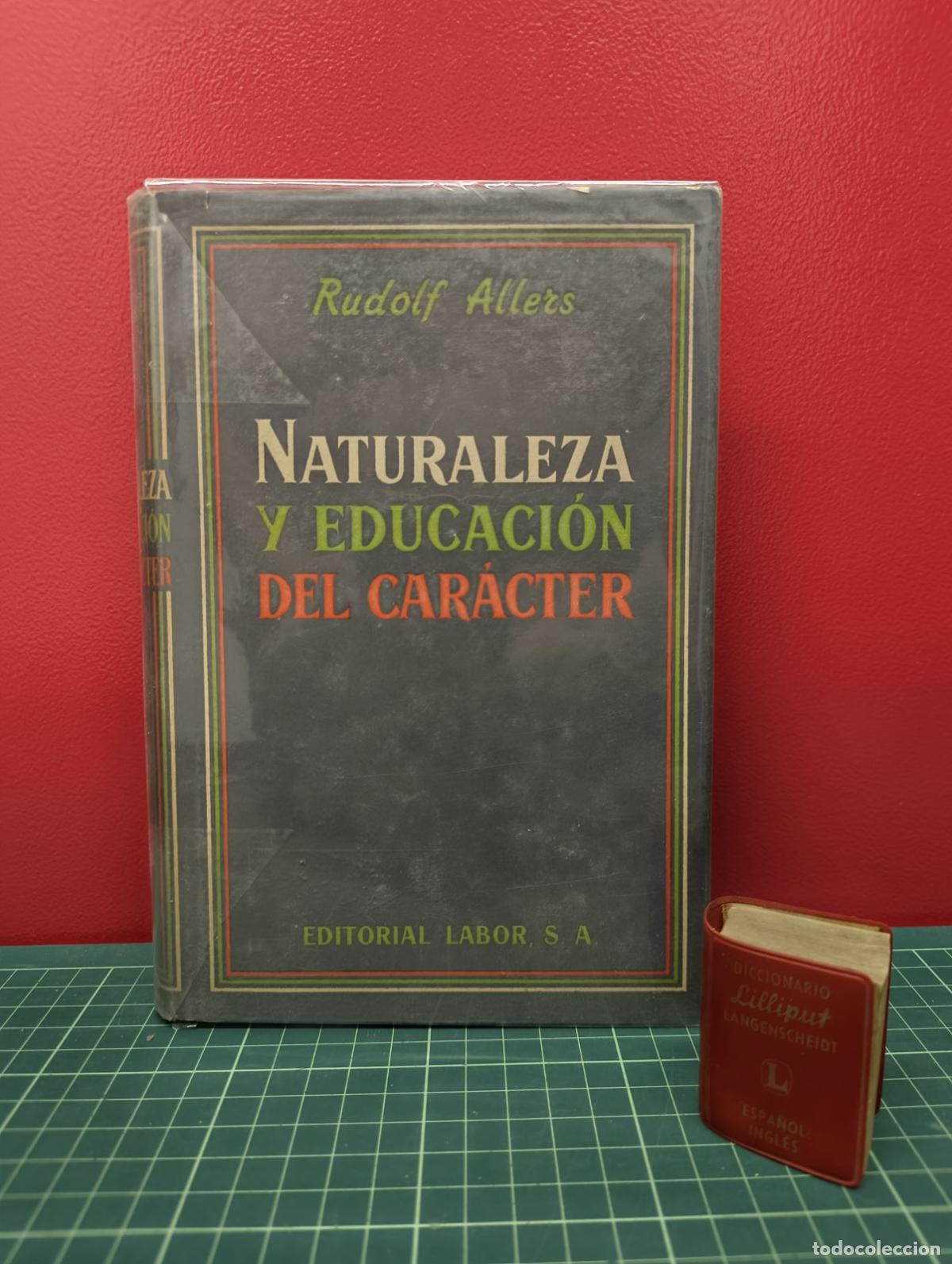 Libros de segunda mano: Naturaleza y educaci&oacute;n del car&aacute;cter - Rudolf Allers