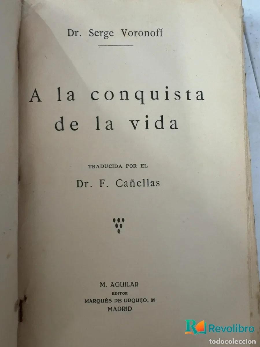 Libros de segunda mano: A la conquista de la vida - Sergio Voronoff - Foto 3