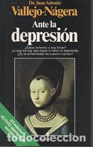 Libros de segunda mano: Ante la Depresi&oacute;n - Juan Antonio Vallejo-nagera - Editorial Planeta - Documento, 31&ordf; Edici&oacute;n
