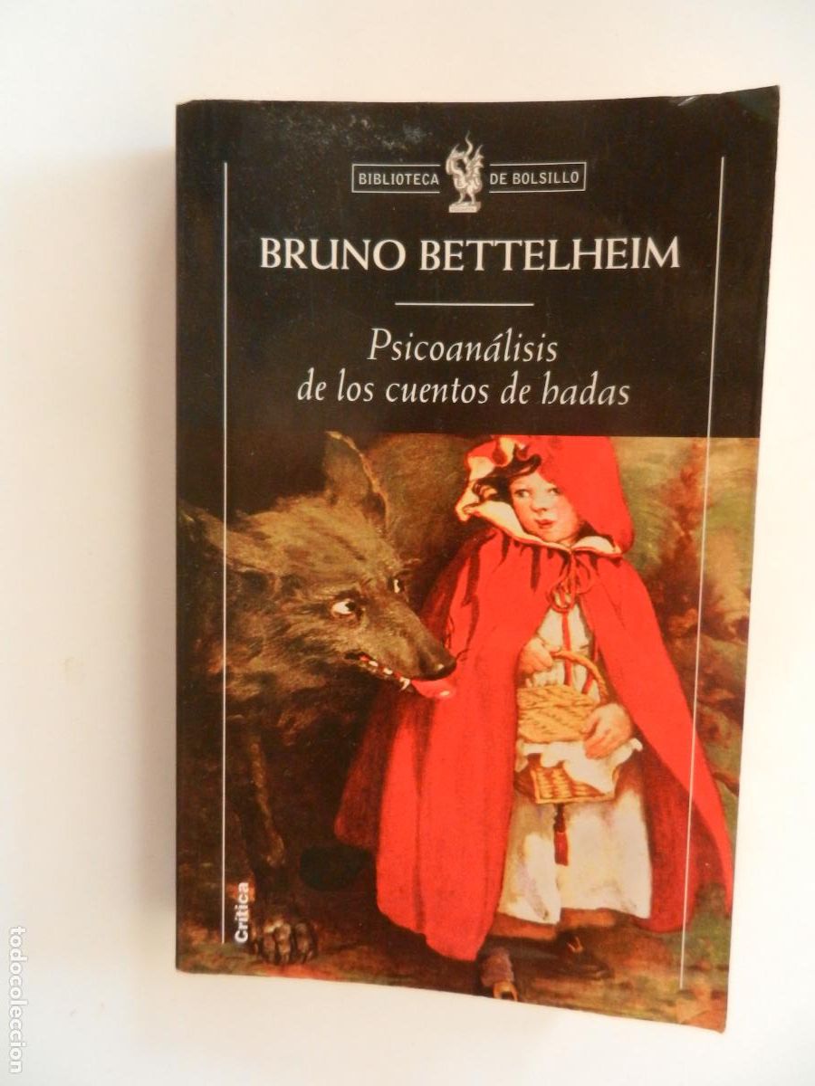 Livres d'occasion: PSICOANALISIS DE LOS CUENTOS DE HADAS - BRUNO BETTELHEIM - CRITICA- 1 &ordf; EDC- 2010
