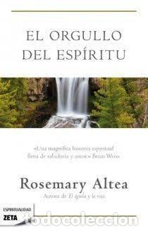 Libros de segunda mano: El Orgullo del Esp&iacute;ritu - Rosemary Altea - B de Bolsillo
