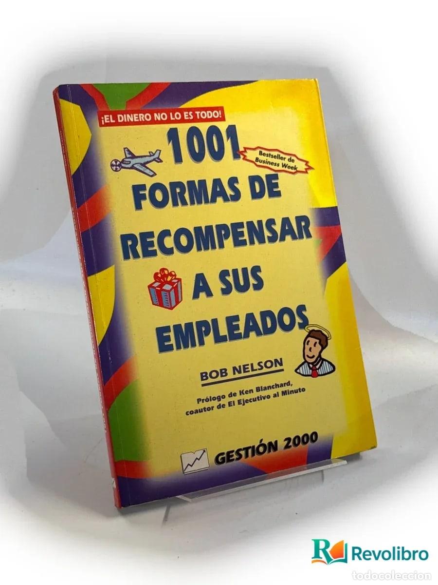 Libros de segunda mano: 1001 formas de recompensar a sus empleados - Bob Nelson