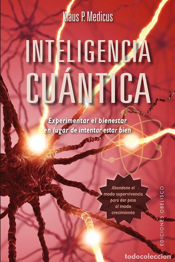 Libros de segunda mano: Inteligencia Cu&aacute;ntica: Experimenta el Bienestar &Iacute;ntegro - Klaus - Ediciones Obelisco - Metaf&iacute;sica 03