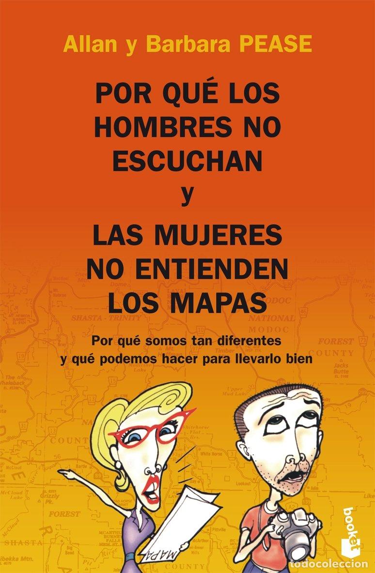 Libros de segunda mano: Por Qu&eacute; los Hombres No Escuchan y las Mujeres No Entienden los Mapas - Barbara Pease - Booket - Dive