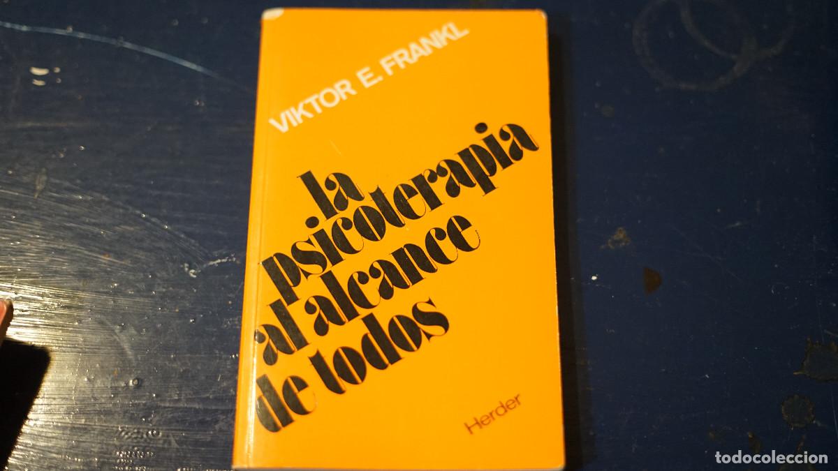 Libros de segunda mano: Victor Frankl - La psicoterapia al alcance de todos - Herder 1983
