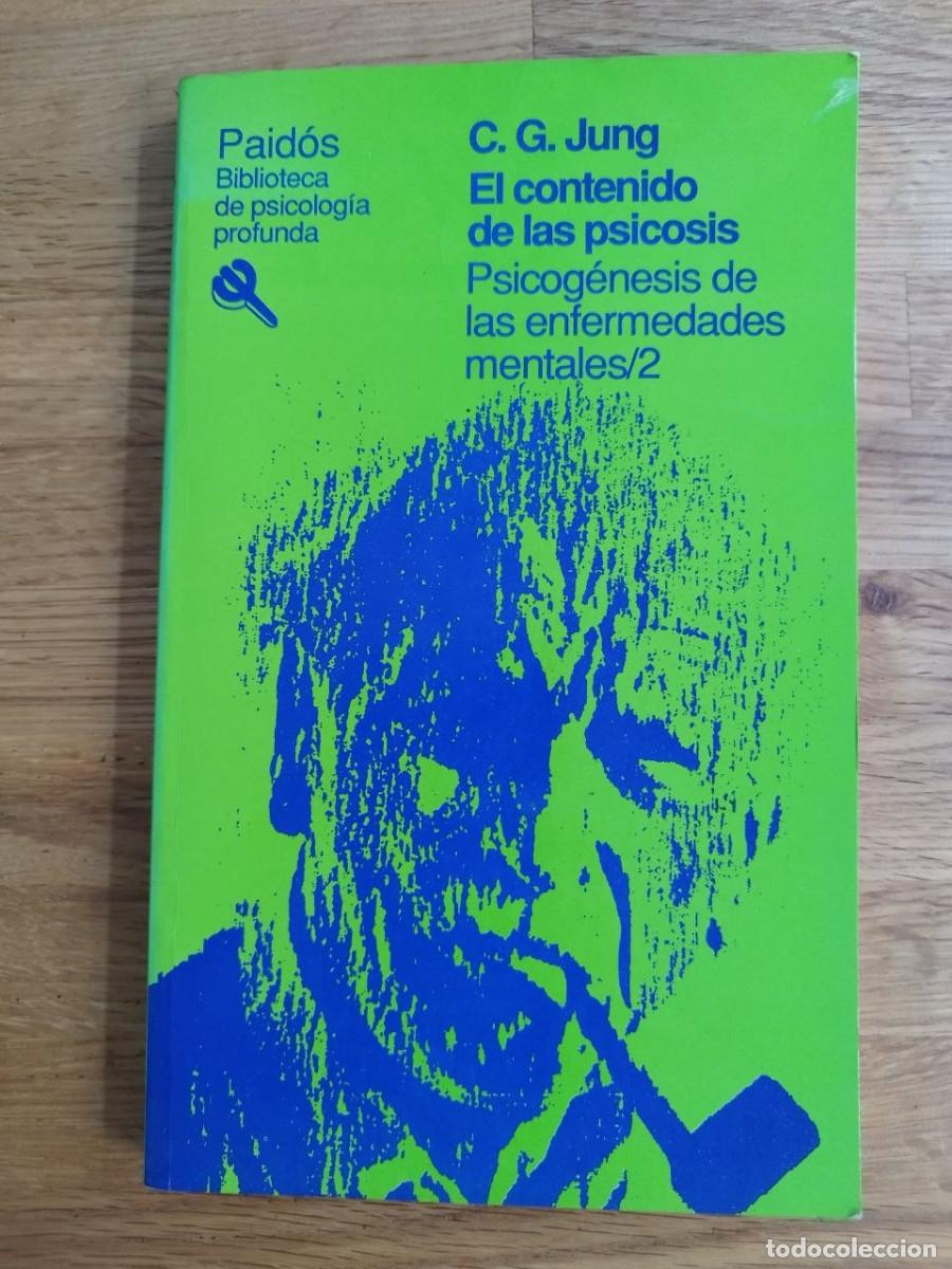 Libros de segunda mano: El contenido de las psicosis, C. G. Jung (PREGUNTAR DISPONIBILIDAD)
