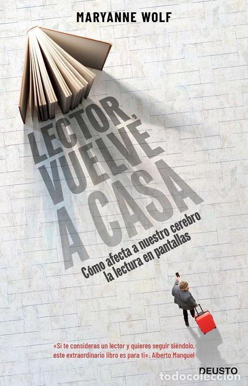 Libros de segunda mano: Lector, vuelve a casa. - Wolf, Maryanne. - Foto 1