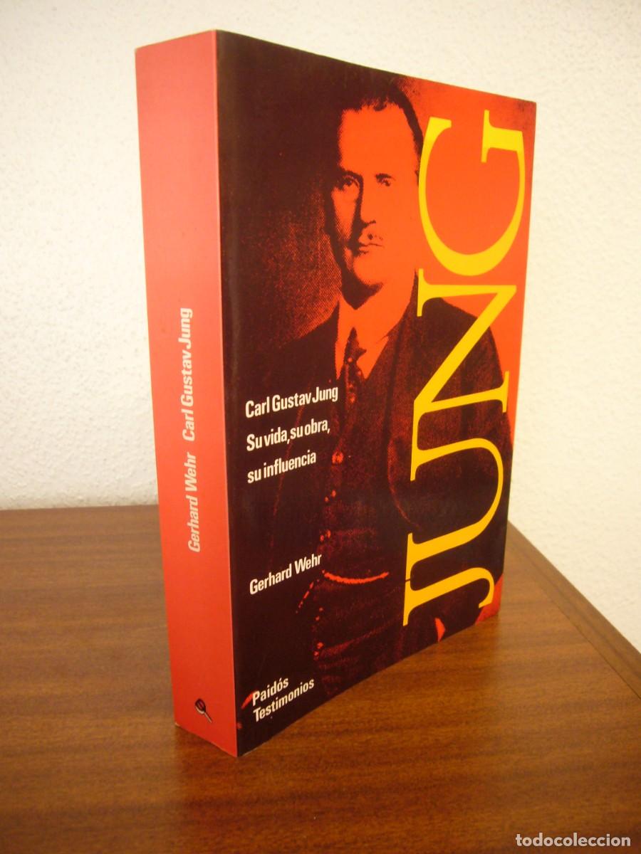 Libros de segunda mano: CARL GUSTAV JUNG. SU VIDA, SU OBRA, SU INFLUENCIA (PAID&Oacute;S, 1991) GERHARD WEHR. MUY RARO.