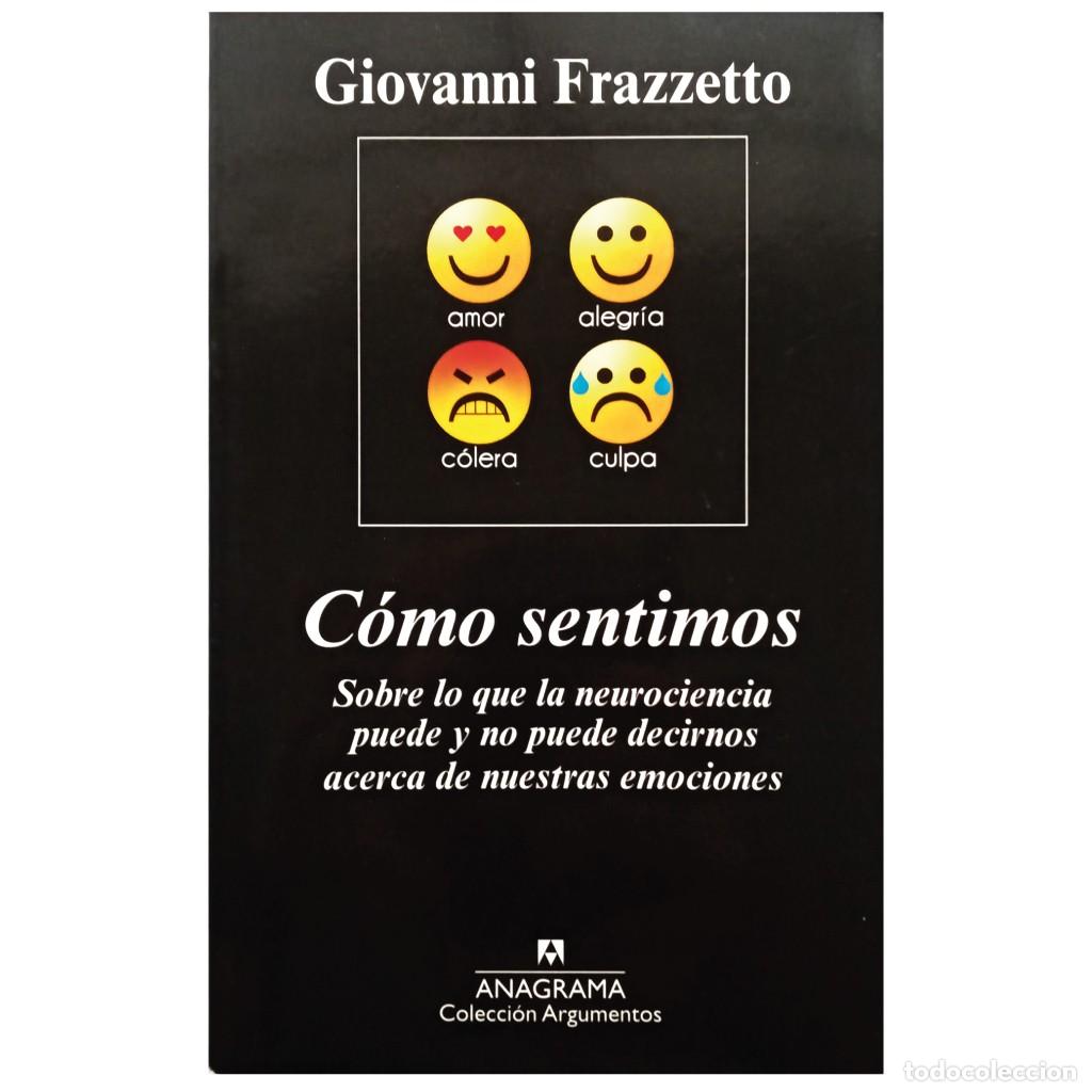 Libros de segunda mano: C&Oacute;MO SENTIMOS. Frazzetto, Giovanni
