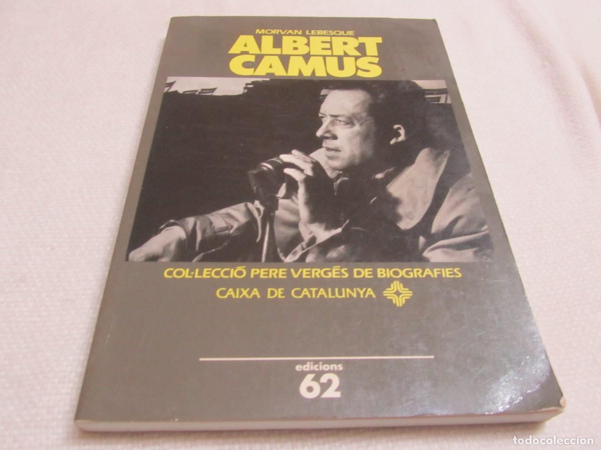 Libros de segunda mano: ALBERT CAMUS,MORVAN LEBESQUE, EDICIONS 62, 1&ordf; EDICION JULIO 1992, EN CATALAN