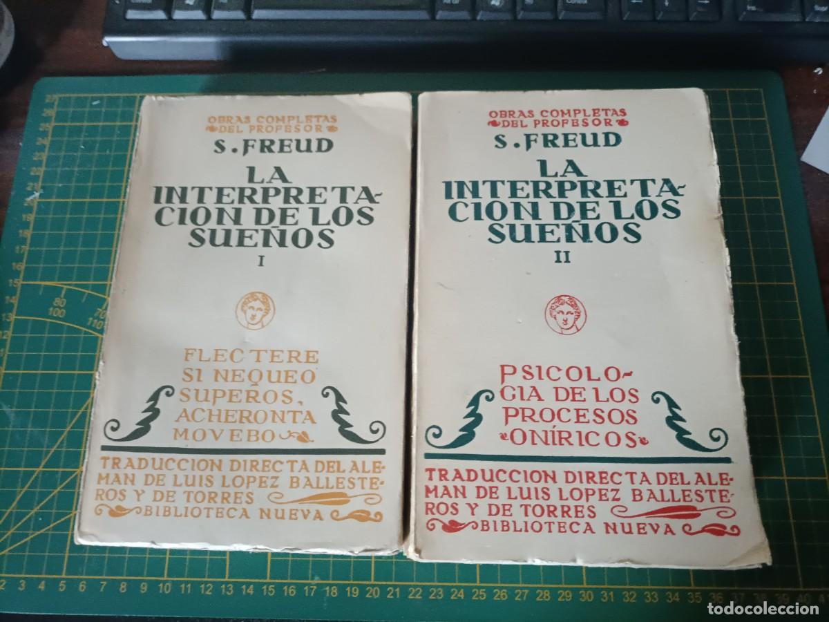 Libros de segunda mano: LA INTERPRETACI&Oacute;N DE LOS SUE&Ntilde;OS I-II. OBRAS COMPLETAS S. FREUD. BIBLIOTECA NUEVA. 1931-1934