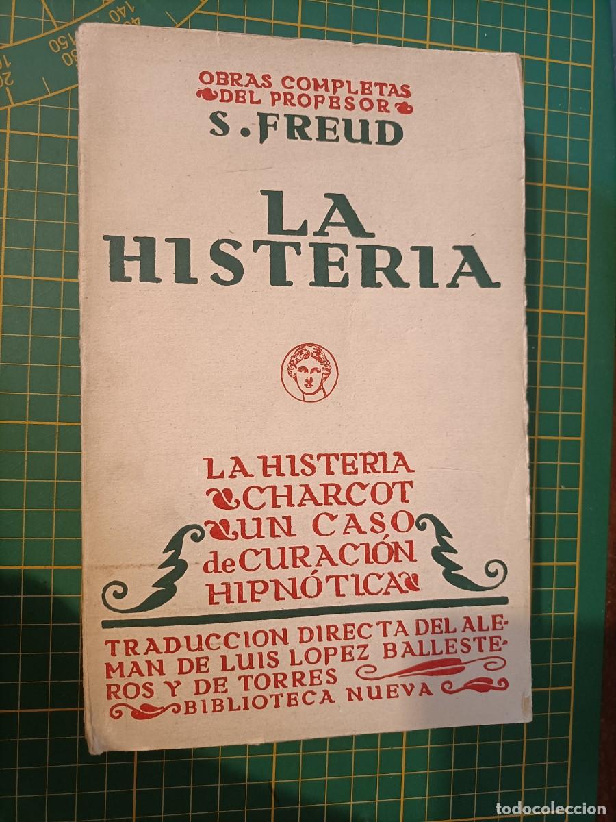 Libros de segunda mano: LA HISTERIA. OBRAS COMPLETAS S. FREUD. BIBLIOTECA NUEVA. 1934