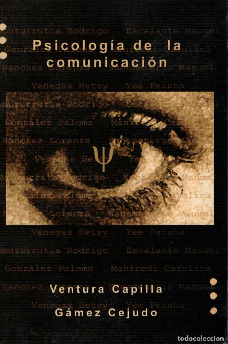 Libros de segunda mano: Mar&iacute;a Teresa Ventura Capilla y Mavi G&aacute;mez Cejudo, Psicolog&iacute;a de la comunicaci&oacute;n