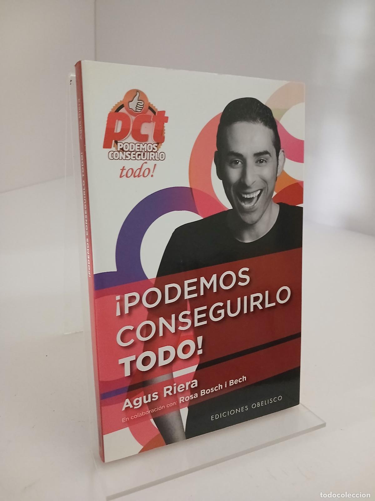 Libros de segunda mano: Podemos Conseguirlo Todo - Agus Riera