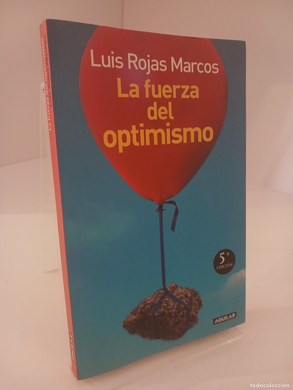 Libros de segunda mano: La fuerza del optimismo - Luis Rojas Marcos
