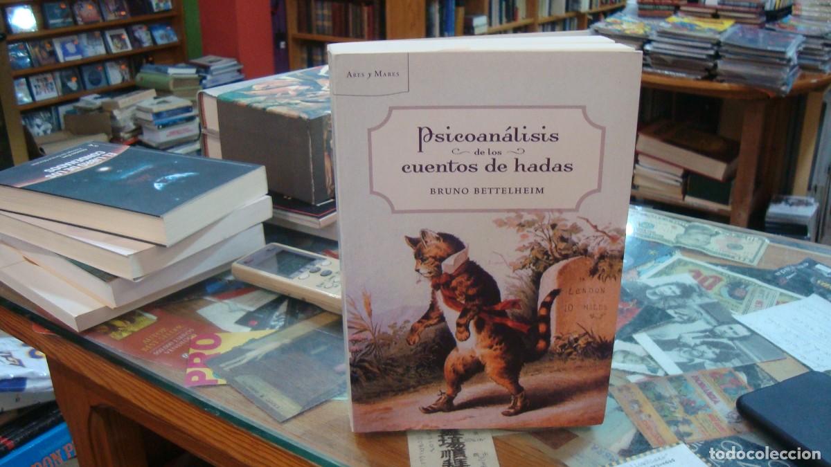 Libros de segunda mano: PSICOAN&Aacute;LISIS DE LOS CUENTOS DE HADAS. BRUNO BETTELHEIM. ARES Y MARES